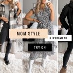 Mom Style Try On 2022 – Casual Outfits For Moms